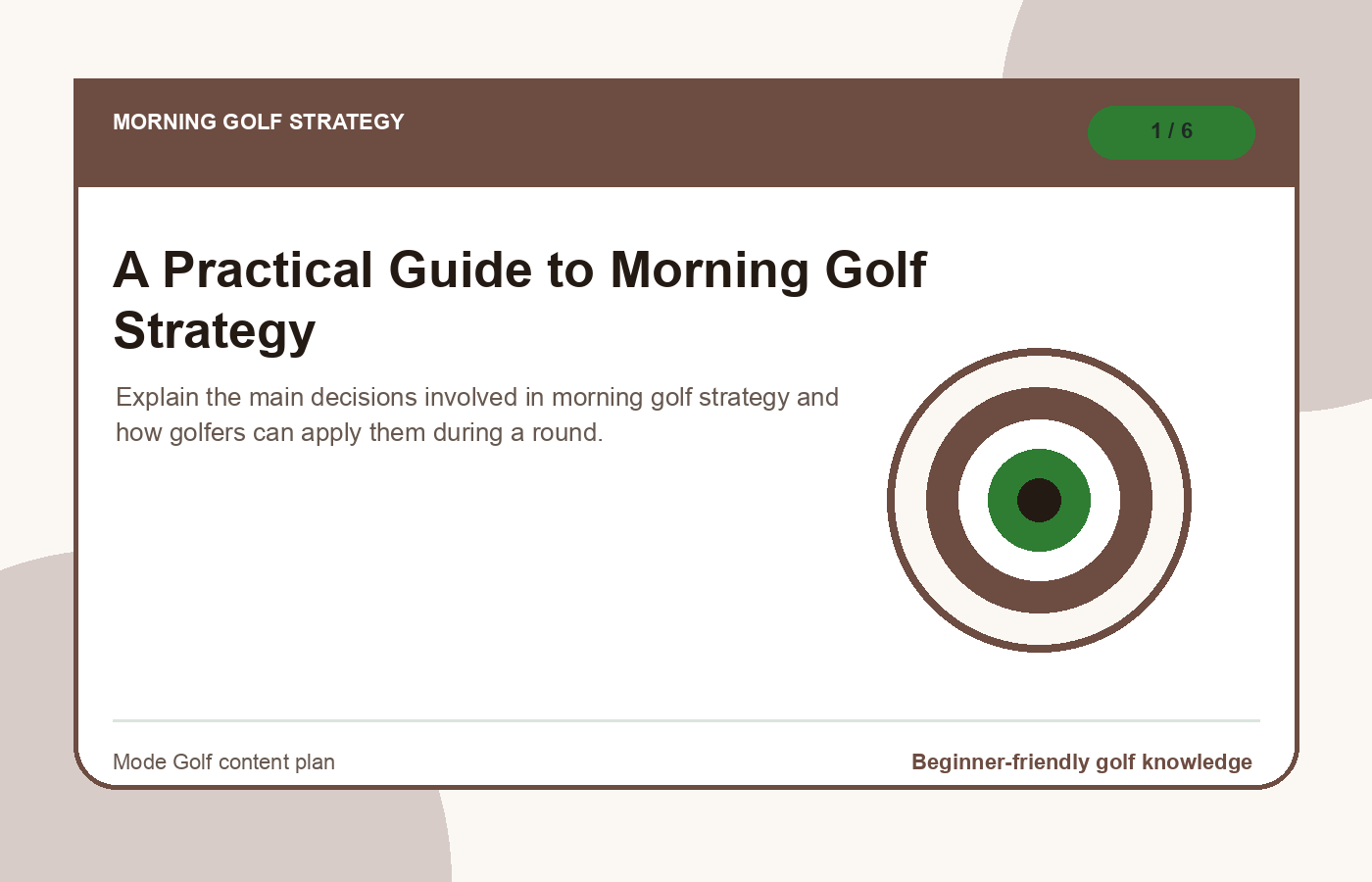 Morning golf strategy