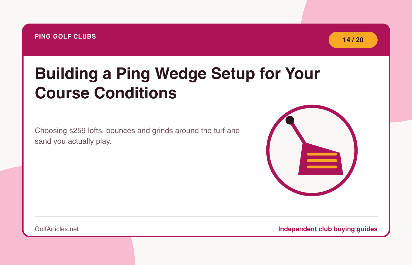Building a Ping Wedge Setup for Your Course Conditions illustration