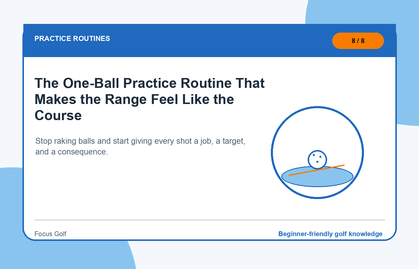 The One-Ball Practice Routine That Makes the Range Feel Like the Course illustration